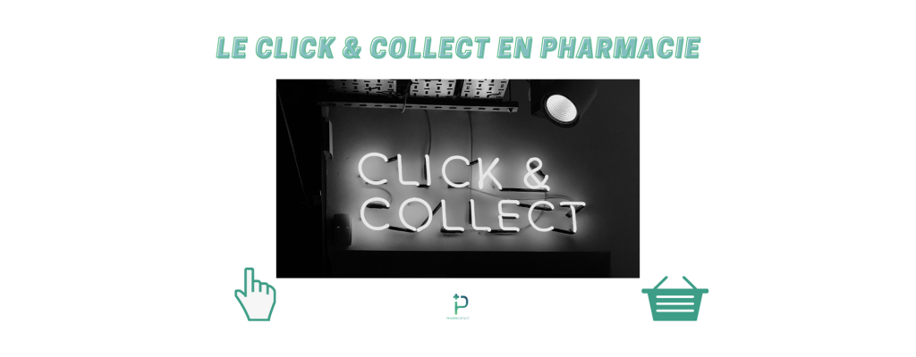 LE CLICK & COLLECT EN PHARMACIE