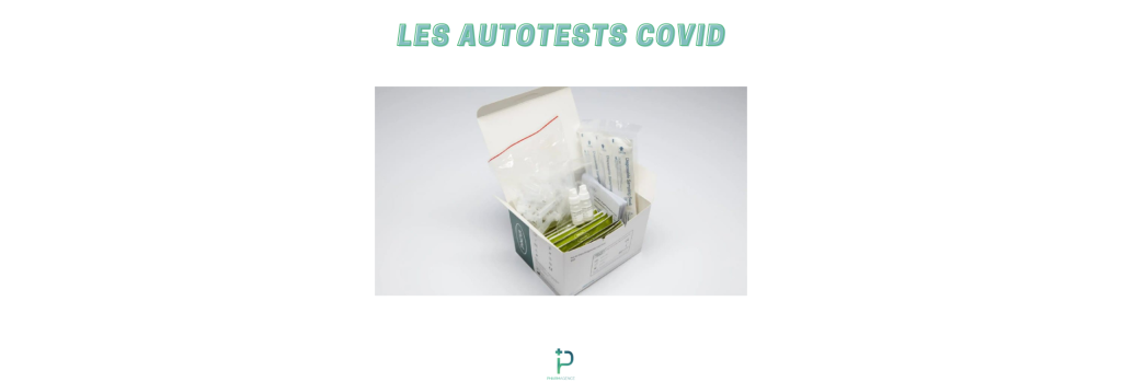 LES AUTOTESTS COVID