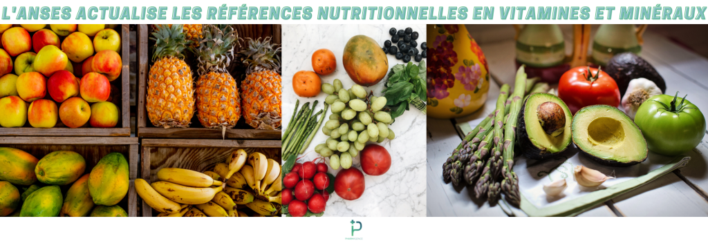 NUTRITION : RÉFÉRENCES ACTUALISÉES PAR L'ANSES